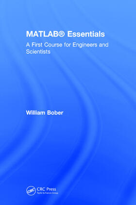 Bober | Matlab(r) Essentials | Buch | 978-1-138-56328-5 | sack.de