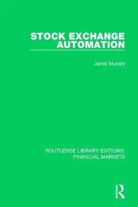Munshi |  Stock Exchange Automation | Buch |  Sack Fachmedien