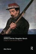 Norrie |  Justice and the Slaughter Bench | Buch |  Sack Fachmedien