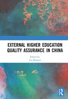 Shuiyun |  External Higher Education Quality Assurance in China | Buch |  Sack Fachmedien