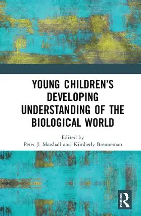 Marshall / Brenneman |  Young Children's Developing Understanding of the Biological World | Buch |  Sack Fachmedien