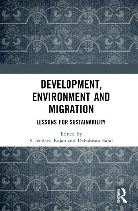 Rajan / Baral | Development, Environment and Migration | Buch | 978-1-138-56531-9 | sack.de