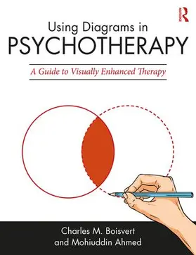 Boisvert / Ahmed |  Using Diagrams in Psychotherapy | Buch |  Sack Fachmedien