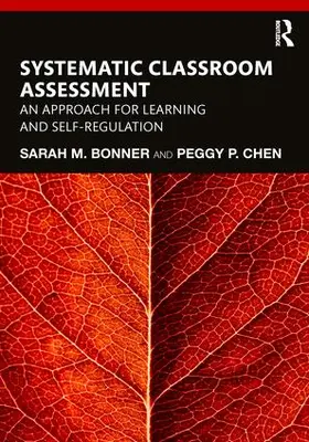 Bonner / Chen | Systematic Classroom Assessment | Buch | 978-1-138-56577-7 | sack.de