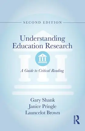 Shank / Pringle / Brown |  Understanding Education Research | Buch |  Sack Fachmedien