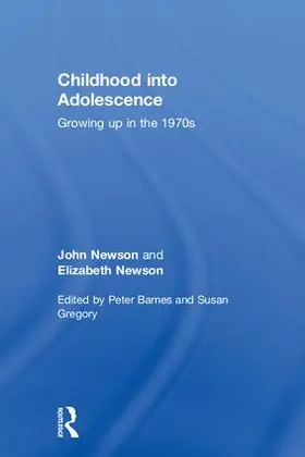 Newson / Barnes / Gregory |  Childhood into Adolescence | Buch |  Sack Fachmedien