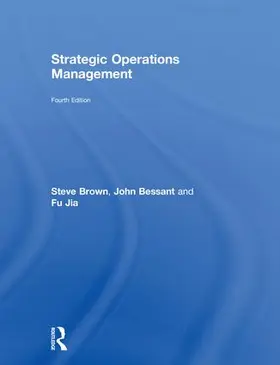 Brown / Bessant / Jia |  Strategic Operations Management | Buch |  Sack Fachmedien