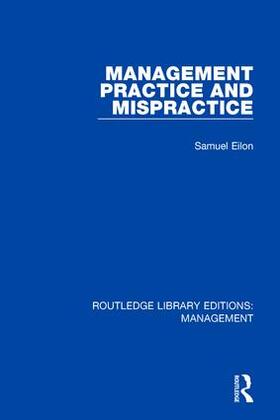 Eilon | Management Practice and Mispractice | Buch | 978-1-138-56617-0 | sack.de