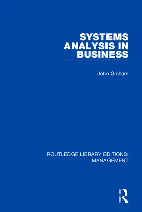 Graham | Systems Analysis in Business | Buch | 978-1-138-56666-8 | sack.de