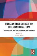 Morris |  Russian Discourses on International Law | Buch |  Sack Fachmedien