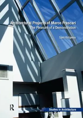 Ridgway |  Architectural Projects of Marco Frascari | Buch |  Sack Fachmedien