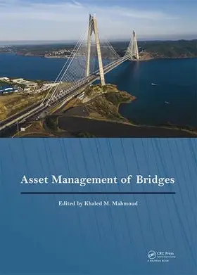 Mahmoud |  Asset Management of Bridges | Buch |  Sack Fachmedien