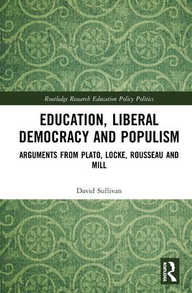 Sullivan |  Education, Liberal Democracy and Populism | Buch |  Sack Fachmedien