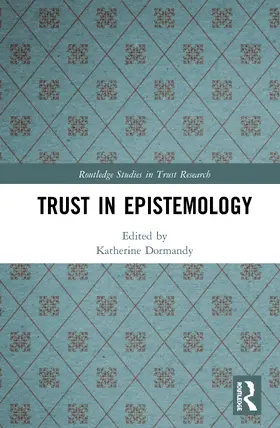 Dormandy | Trust in Epistemology | Buch | 978-1-138-57003-0 | sack.de