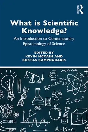 McCain / Kampourakis |  What is Scientific Knowledge? | Buch |  Sack Fachmedien
