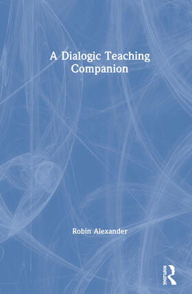 Alexander |  A Dialogic Teaching Companion | Buch |  Sack Fachmedien