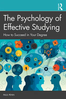 Penn | The Psychology of Effective Studying | Buch | 978-1-138-57090-0 | www.sack.de