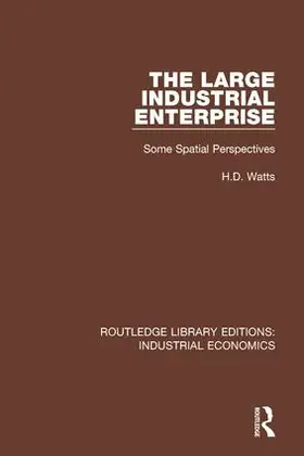 Watts |  The Large Industrial Enterprise | Buch |  Sack Fachmedien