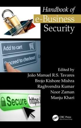 Tavares / Mishra / Kumar | Handbook of e-Business Security | Buch | 978-1-138-57130-3 | sack.de