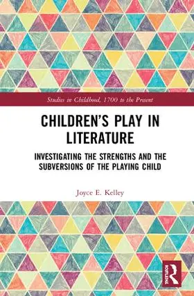Kelley |  Children's Play in Literature | Buch |  Sack Fachmedien
