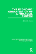 Neave |  The Economic Organisation of a Financial System | Buch |  Sack Fachmedien