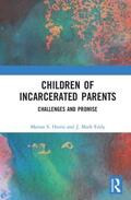 Harris / Eddy |  Children of Incarcerated Parents | Buch |  Sack Fachmedien