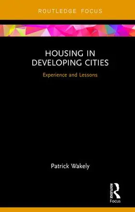 Wakely |  Housing in Developing Cities | Buch |  Sack Fachmedien