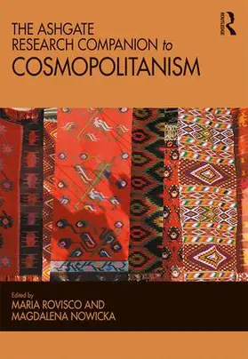 Rovisco / Nowicka |  The Ashgate Research Companion to Cosmopolitanism | Buch |  Sack Fachmedien