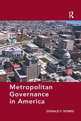 Norris |  Metropolitan Governance in America | Buch |  Sack Fachmedien