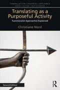 Nord |  Translating as a Purposeful Activity | Buch |  Sack Fachmedien