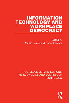 Beirne / Ramsay | Information Technology and Workplace Democracy | Buch | 978-1-138-57360-4 | sack.de
