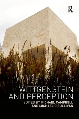 Campbell / O'Sullivan |  Wittgenstein and Perception | Buch |  Sack Fachmedien