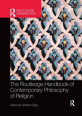 Oppy |  The Routledge Handbook of Contemporary Philosophy of Religion | Buch |  Sack Fachmedien