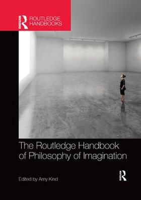 Kind |  The Routledge Handbook of Philosophy of Imagination | Buch |  Sack Fachmedien