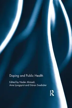Ahmadi / Ljungqvist / Svedsäter |  Doping and Public Health | Buch |  Sack Fachmedien
