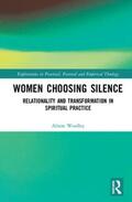 Woolley |  Women Choosing Silence | Buch |  Sack Fachmedien