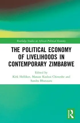 Helliker / Chiweshe / Bhatasara |  The Political Economy of Livelihoods in Contemporary Zimbabwe | Buch |  Sack Fachmedien