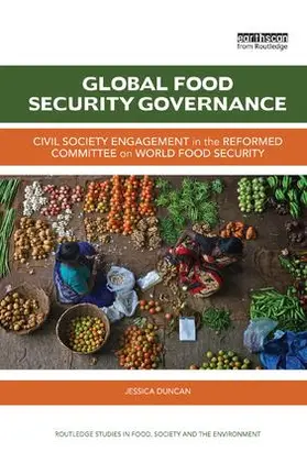 Duncan |  Global Food Security Governance | Buch |  Sack Fachmedien