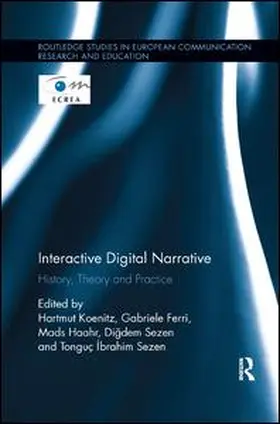 Koenitz / Ferri / Haahr |  Interactive Digital Narrative | Buch |  Sack Fachmedien