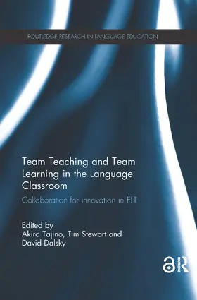 Tajino / Stewart / Dalsky |  Team Teaching and Team Learning in the Language Classroom | Buch |  Sack Fachmedien