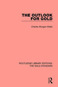 Webb |  The Outlook for Gold | Buch |  Sack Fachmedien