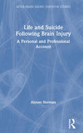 Norman |  Life and Suicide Following Brain Injury | Buch |  Sack Fachmedien