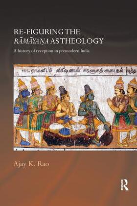 Rao | Re-figuring the Ramayana as Theology | Buch | 978-1-138-57629-2 | sack.de