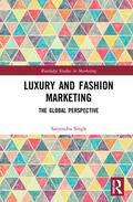 Singh |  Luxury and Fashion Marketing | Buch |  Sack Fachmedien