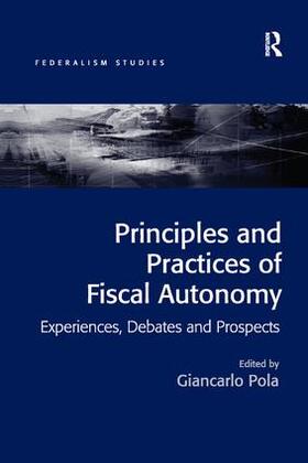 Pola | Principles and Practices of Fiscal Autonomy | Buch | 978-1-138-57651-3 | sack.de