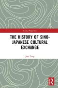 Teng |  The History of Sino-Japanese Cultural Exchange | Buch |  Sack Fachmedien