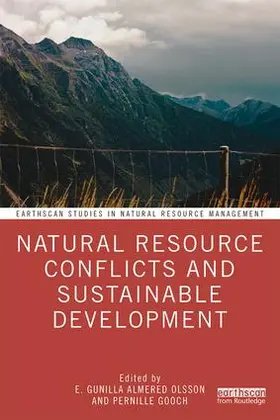 Olsson / Gooch |  Natural Resource Conflicts and Sustainable Development | Buch |  Sack Fachmedien