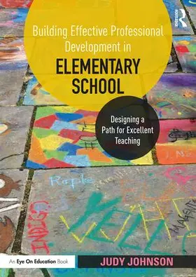 Johnson |  Building Effective Professional Development in Elementary School | Buch |  Sack Fachmedien