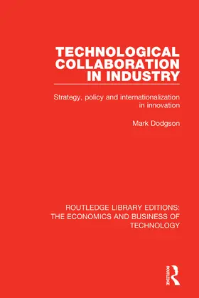 Dodgson | Technological Collaboration in Industry | Buch | 978-1-138-57800-5 | sack.de
