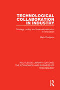 Dodgson |  Technological Collaboration in Industry | Buch |  Sack Fachmedien